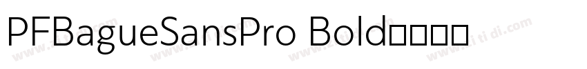 PFBagueSansPro Bold字体转换